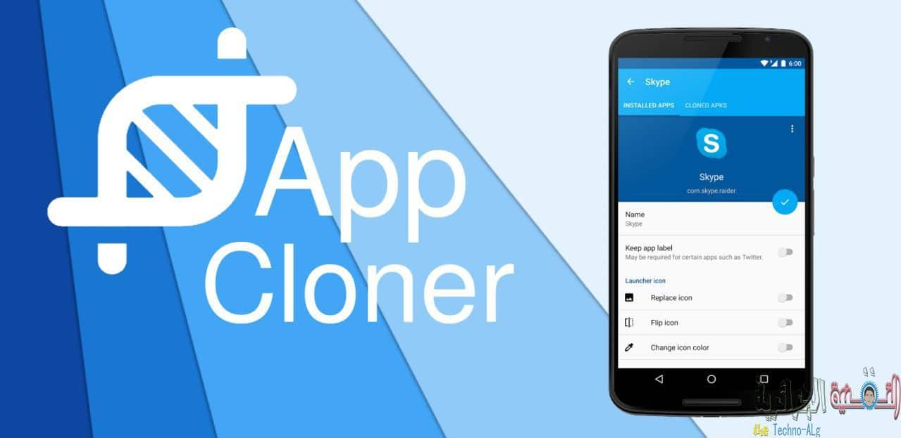 صورة لـ تطبيق جديد للأندرويد لإستنساخ تطبيقاتك الى أكثر من نسخة | App-Cloner-DzTechs