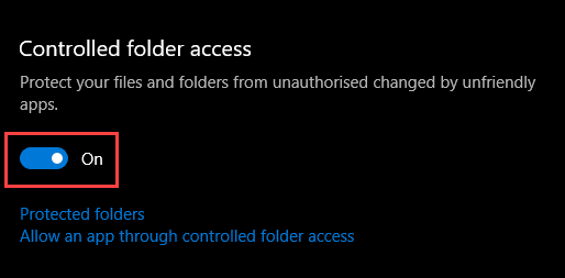 صورة لـ كيفية حماية ملفاتك ضد فيروسات الفدية من خلال ميزة التحكم في الوصول إلى المجلد في Windows 10 | controlled-folder-access-toggle-button-DzTechs
