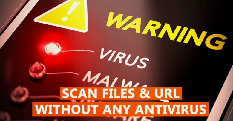 صورة لـ كيفية فحص الملفات و الروابط دون أي برامج مكافحة فيروسات مثبتة | Scan-Files-Url-Without-Any-Antivirus