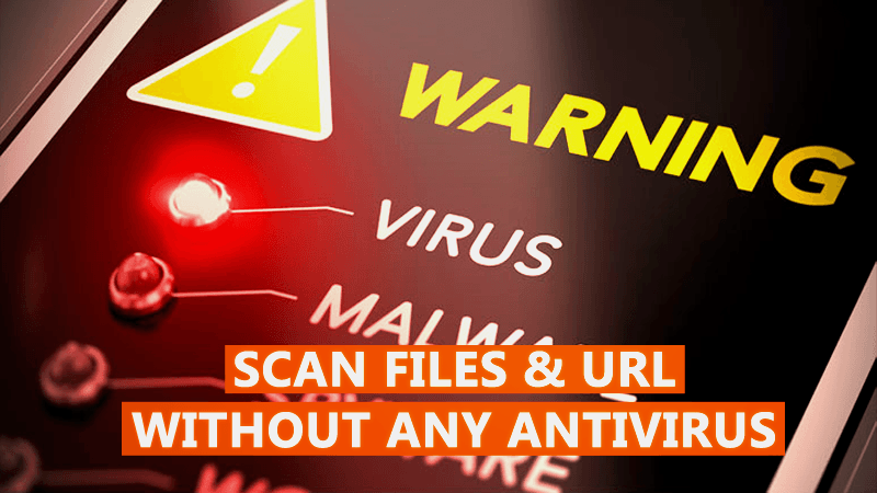 صورة لـ كيفية فحص الملفات و الروابط دون أي برامج مكافحة فيروسات مثبتة | Scan-Files-Url-Without-Any-Antivirus-DzTechs