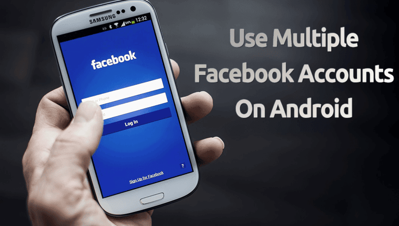 صورة لـ كيف يمكنك إستخدام حسابات Facebook متعددة على جهاز Android | fb-1-DzTechs