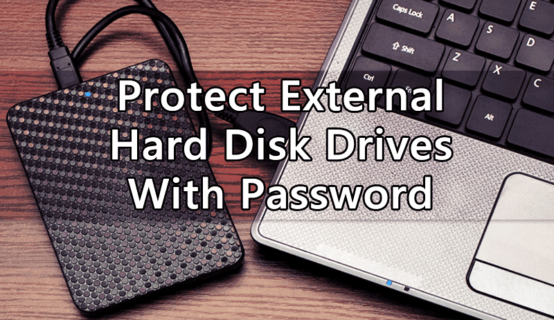 صورة لـ كيفية حماية محركات الأقراص الصلبة الخارجية الخاصة بك باستخدام كلمة المرور | Protect-External-Hard-Disk-Drives-With-Password-DzTechs