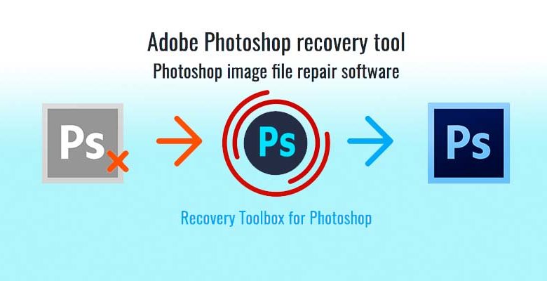 صورة لـ إصلاح ملفات Photoshop التالفة باستخدام PSD Repair Kit | recover-photoshop-featured