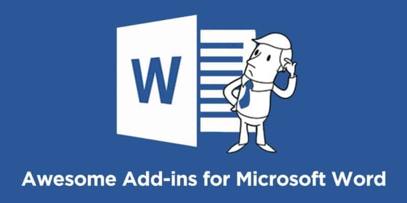 صورة لـ أفضل الإضافات المُخصصة لـ Microsoft Word لتحسين الإنتاجية | add-ins-for-word-featured-1-DzTechs