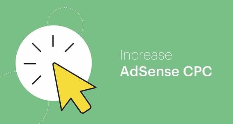 صورة لـ 10 طرق لـ زيادة تكلفة النقرة على AdSense مع تعديلات بسيطة | Increase-AdSense-CPC-DzTechs