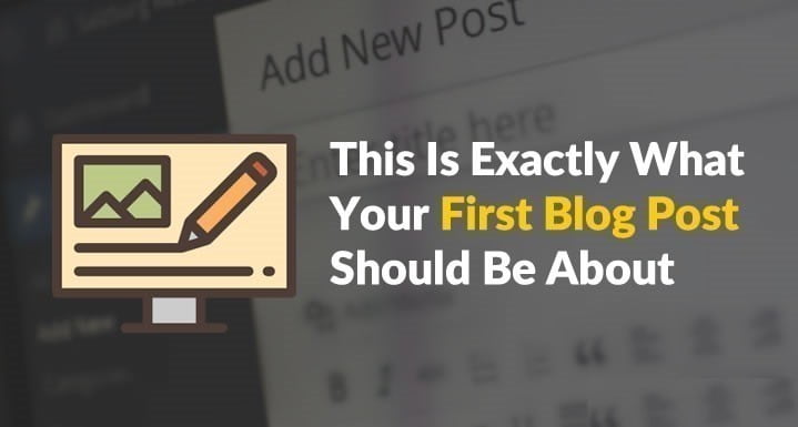 صورة لـ هذا هو بالضبط ما ينبغي أن تكون مشاركة المدونة الأولى عليه | What-First-Blog-Post-Should-Be-About-DzTechs