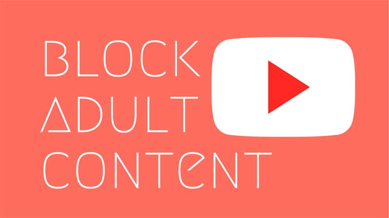 صورة لـ كيفية تنفيذ خيارات الرقابة الأبوية على تطبيق YouTube | block-adults-videos-on-youtube-app