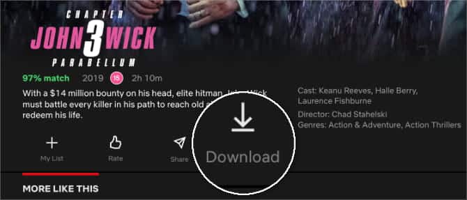 صورة لـ كيفية تنزيل الأفلام على iPad أو iPhone لمشاهدتها في وضع عدم الاتصال | Netflix_download_button2-9GxU3Kfs-DzTechs