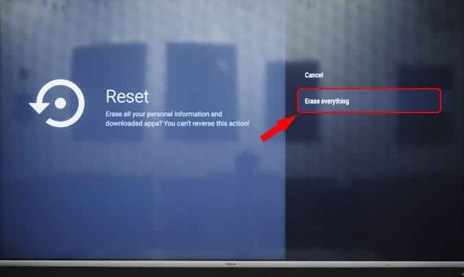 صورة لـ كيفية إصلاح مشكلة التوقف عند التمهيد على أجهزة Android TV | erase_everything-4FkB8Mfs-DzTechs