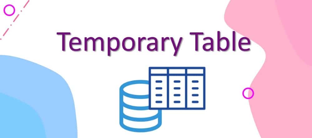 صورة لـ كيف تعمل جداول SQL Server المُؤقتة | 1jtYDgTpn76U7R3u8sPYulw-DzTechs