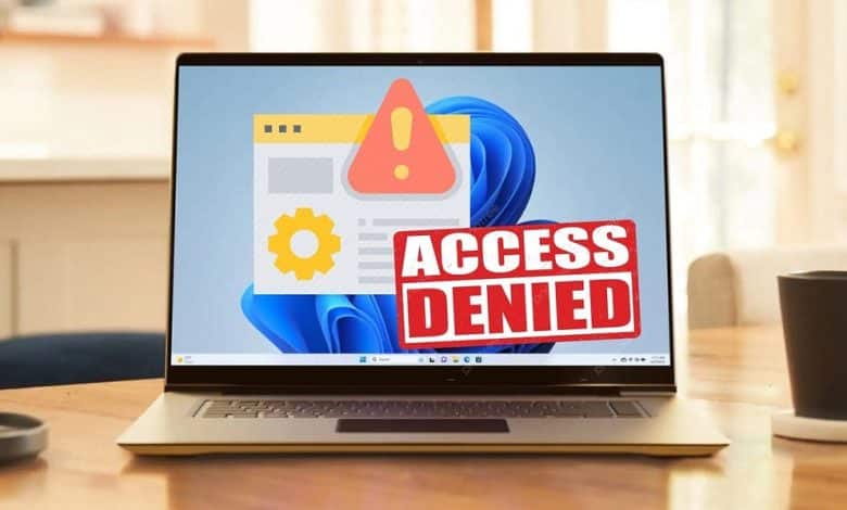 صورة لـ طرق إصلاح خطأ “تم رفض الوصول” على Windows 11 | 1tbP_yIcHbbgvi_L25SUjDw-DzTechs